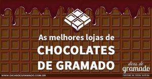 As melhores lojas de chocolate de Gramado