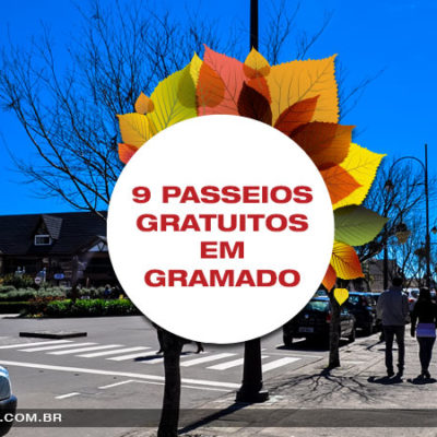 9 passeios gratuitos em Gramado para aliviar seu bolso
