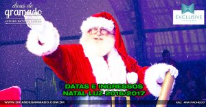 Ingressos e datas do Natal Luz de Gramado 2016/2017