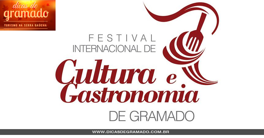 8º Festival de Cultura e Gastronomia de Gramado