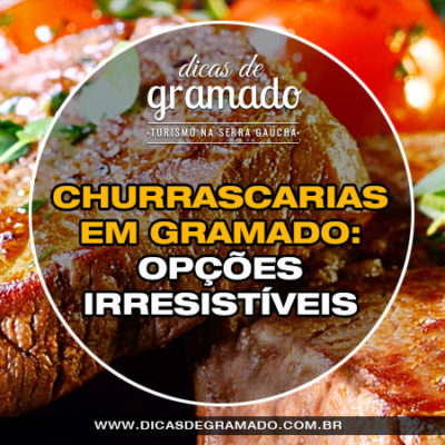 Churrascaria em Gramado