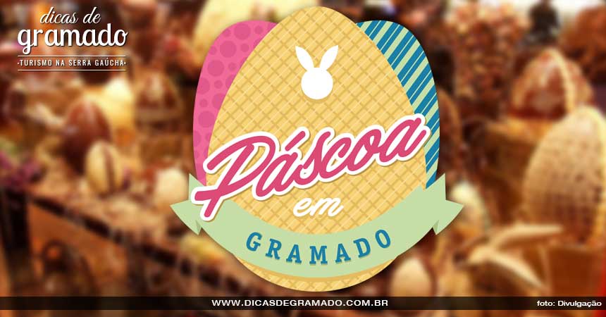 Páscoa em Gramado espera receber 500 mil pessoas em 2017