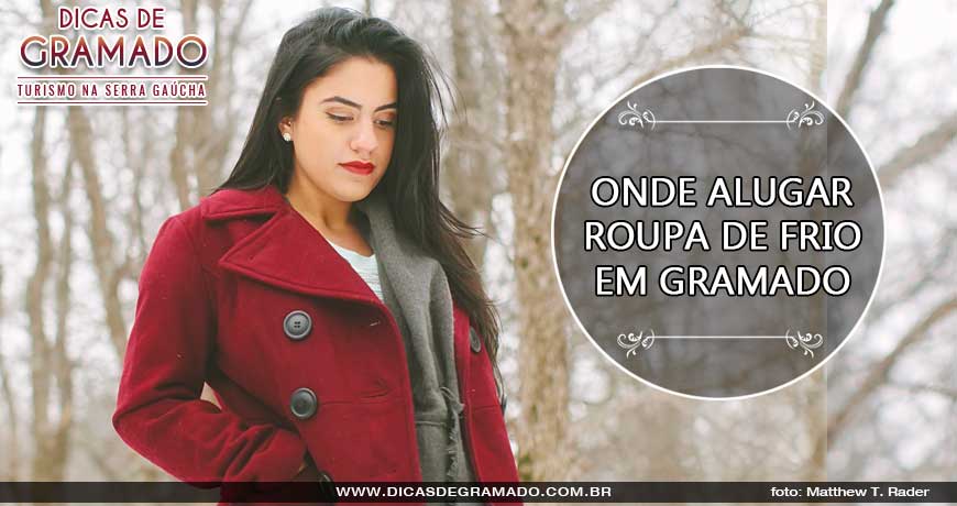 alugar roupa de frio em Gramado