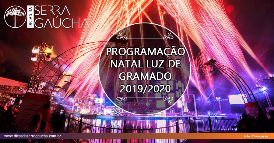 Programação Natal Luz de Gramado 2019